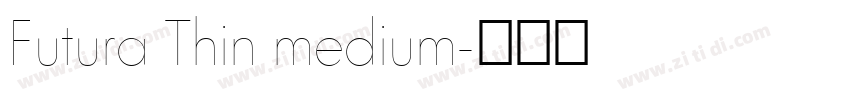 Futura Thin medium字体转换